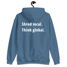 Load image into Gallery viewer, Shred local. Think global. - Hoodie - KitesurfingOfficial
