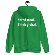 Load image into Gallery viewer, Shred local. Think global. - Hoodie - KitesurfingOfficial
