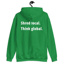 Load image into Gallery viewer, Shred local. Think global. - Hoodie - KitesurfingOfficial